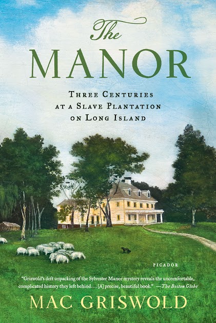 Becker, Review of The Manor: Three Centuries at a Slave Plantation on Long Island. By Mac Griswold.
